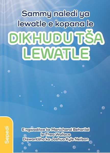 Sammy naledi  ya lewatle e kopana le DIKHUDU TSA LEWATLE