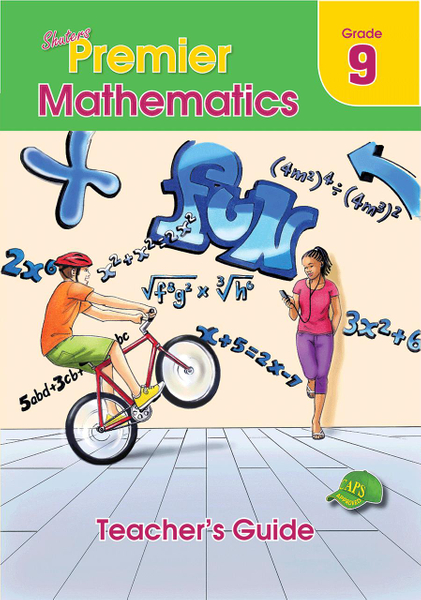 Shuters Premier Mathematics Grade 9 Teacher's Guide Lifetime License