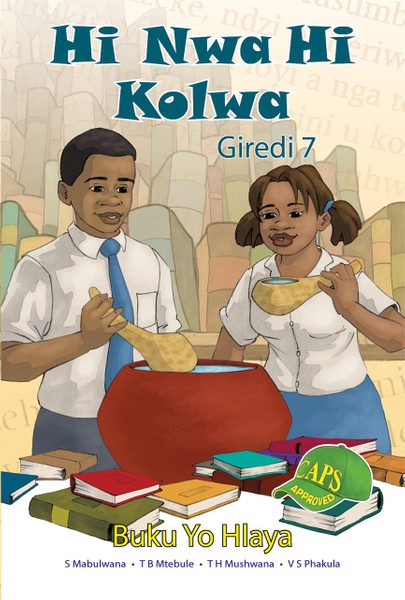 Hi Nwa Hi Kolwa Grade 7 Reader Library