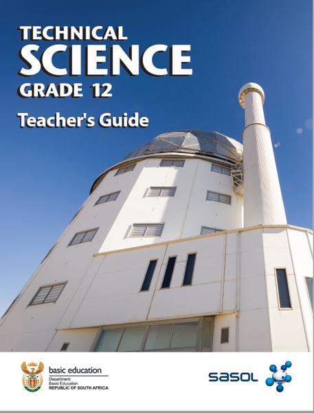 Technical Sciences Grade 12 Teacher’s Guide