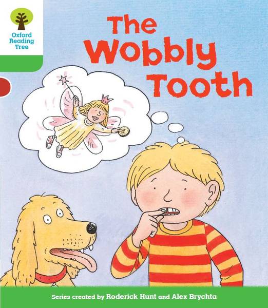 Oxford Reading Tree: The Wobbly Tooth
