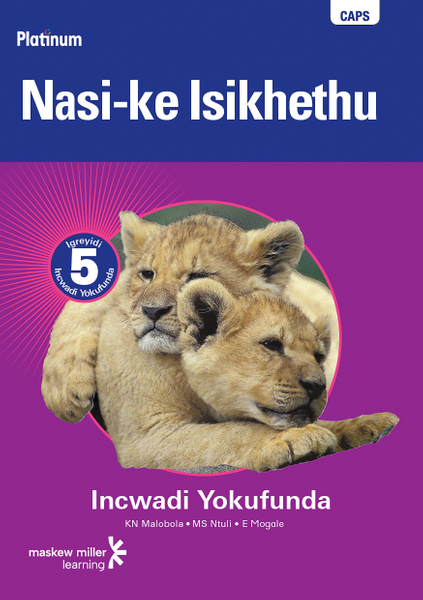 Platinum Nasi-ke Isikhethu (IsiNdebele Home Language) Grade 5 Reader ePDF (1-year licence)