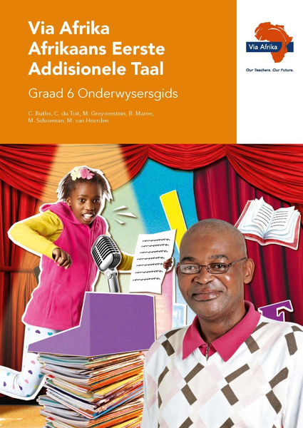 eBoek (ePDF): Via Afrika Afrikaans Eerste Addisionele Taal Graad 6 Onderwysersgids