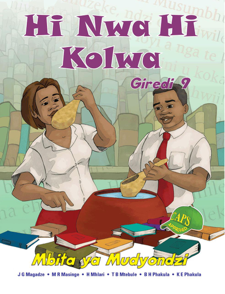 Hi Nwa Hi Kolwa Grade 9 Learner'S Book Lifetime License