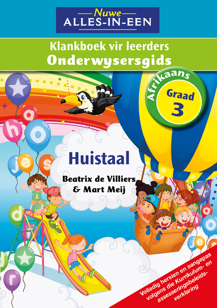 Nuwe Alles-In-Een Graad 3 Huistaal Klankboek vir leerders Onderwysersgids