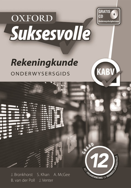 Oxford Suksesvolle Rekeningkunde Graad 12 Onderwysersgids