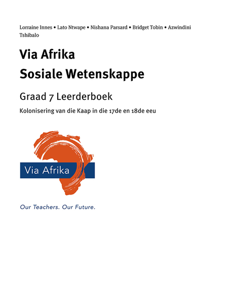 eBoek Enkel Onderwerp ePub vir tablette: Via Afrika Sosiale Wetenskappe Graad 7: Kolonisering van die Kaap in die 17de en 18de eeu