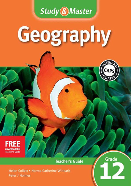 Study & Master Geography Grade 12 Teacher's Guide Adobe Edition