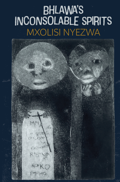 Bhlawa's Inconsolable Spirits