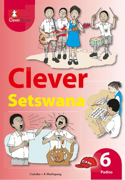 Clever Setswana Home Language 6 Core Reader