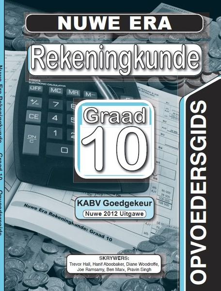 Nuwe Era Rekeningkunde Graad 10 Opvoedersgids