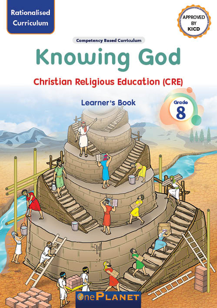 Knowing God: CRE Grade 8