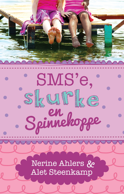 SMS'e, Skurke en Spinnekoppe