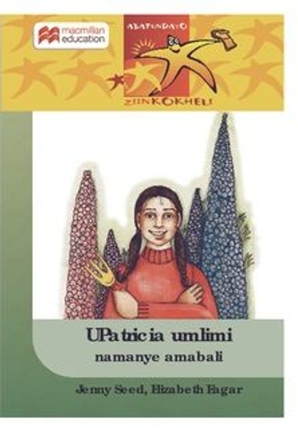 Abafundayo Ziinkokheli Ibanga 4: Upatricia Umlimi