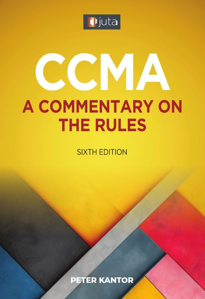 CCMA: A Commentary on the Rules