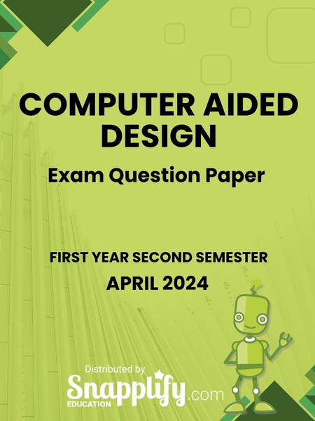 Computer Aided Design First Year April 2024