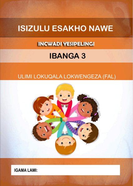IsiZulu Esakho Nawe GRD 3 Yesipelingi