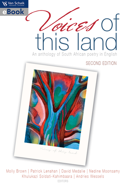 VOICES OF THIS LAND - AN ANTHOLOGY OF SOUTH AFRICAN POETRY IN ENGLISH 2/E