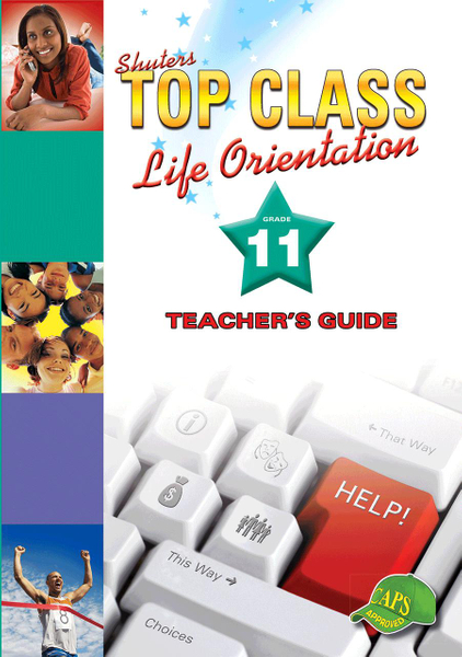 Top Class Life Orientation Grade 11 Teachers Guide Lifetime License