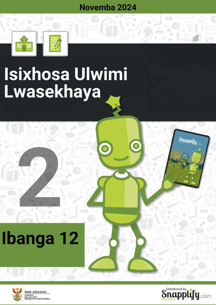Isixhosa Ulwimi Lwasekhaya Iphepha Lesibini Ibanga 12 Novemba 2024