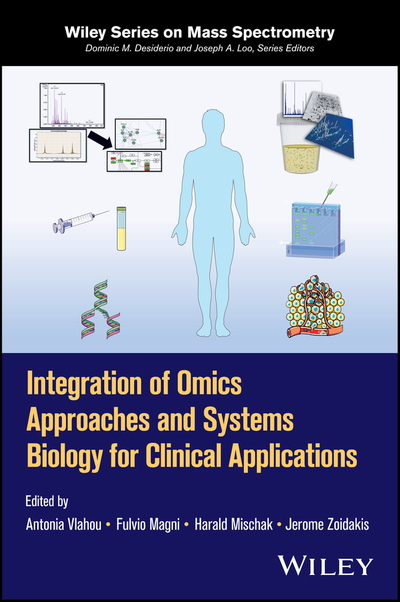 Integration of Omics Approaches and Systems Biology for Clinical ...