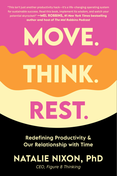 Move. Think. Rest.