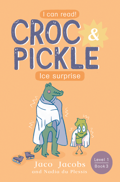 Croc & Pickle Level 1 Book 3