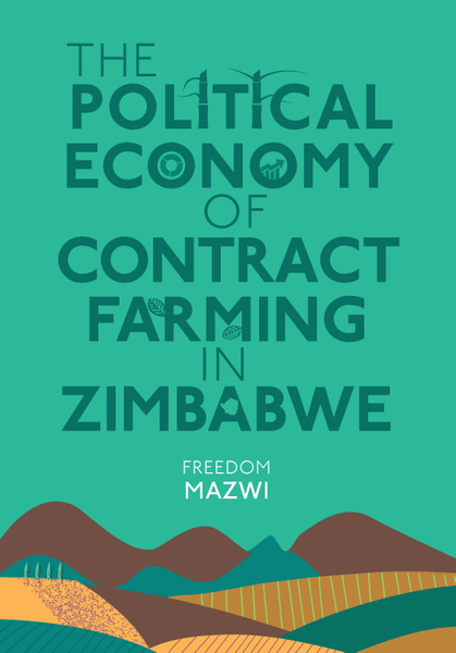 The Political Economy of Contract Farming in Zimbabwe