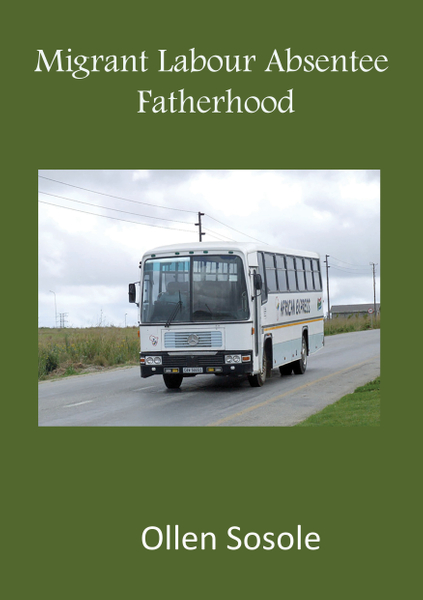 Migrant Labour Absentee Fatherhood