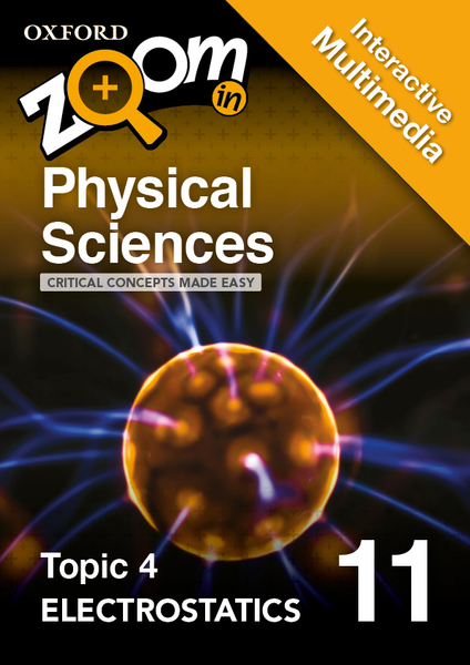 Zoom in Physical Sciences Grade 11 Electrostatics