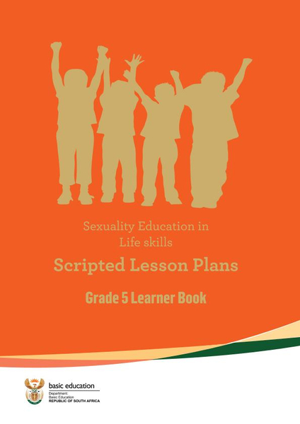 Sexuality Education in Life skills Grade 5 Learner Book