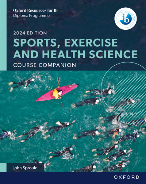 Oxford Resources for IB DP Sports, Exercise and Health Science: Course eBook
