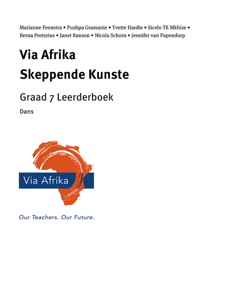 eBoek Enkel Onderwerp ePub vir tablette: Via Afrika Skeppende Kunste Graad 7 Leerderboek: Dans