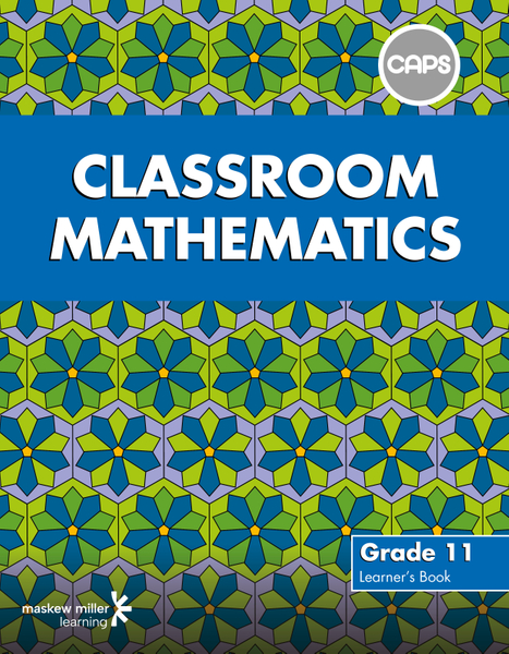 Classroom Mathematics Grade 11 Learner's Book ePUB (1-year licence) (CAPS aligned)