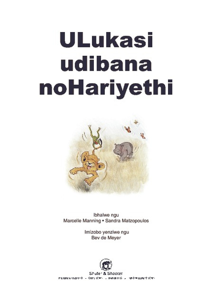 E CUB READING SCHEME (XHOSA) LEVEL 1 BK 4: ULUKASI UDIBANA N