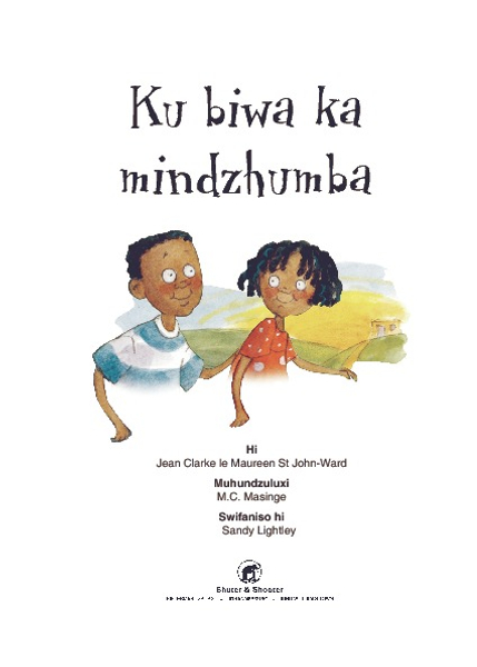 E A HI YENI EMAHLWENI: LEVEL 2 BOOK 2: KU BIWA KA MINDZHUMBA