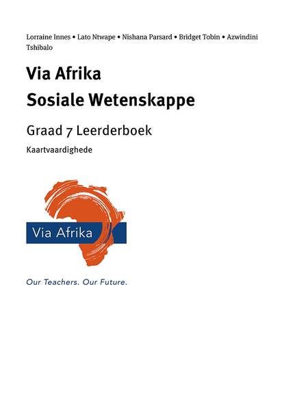 eBoek Enkel Onderwerp ePub vir tablette: Via Afrika Sosiale Wetenskappe Graad 7: Kaartvaardighede