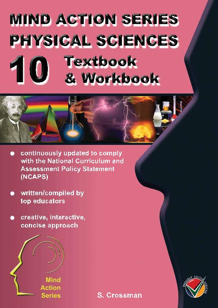 MIND ACTION SERIES PHYSICAL SCIENCE GR 10 TEXTBOOK AND WORKBOOK NCAPS ...