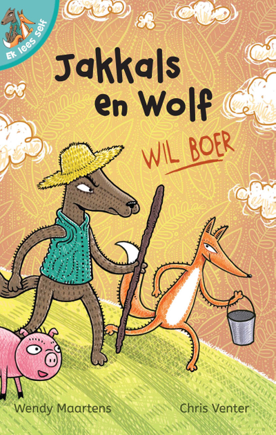 Ek lees self 8: Jakkals en wolf wil boer