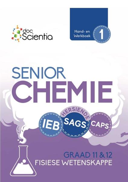 Doc Scientia IEB Fisiese Wetenskappe Senior Chemie Hand- en Werkboek Boek 1 2026