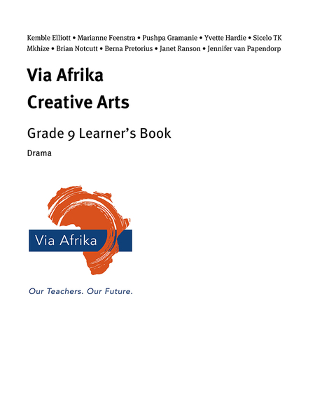 eBook Single topic ePub for Tablets: Via Afrika Creative Arts Grade 9 Learner's Book: Drama