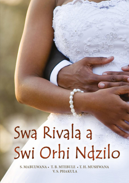 Xitsonga (Hl) Grade 7 Novel - Swa Rivala A Swi Orhi Ndzi Lifetime License