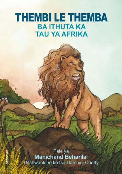 THEMBI LE THEMBA BA ITHUTA KA TAU YA AFRIKA