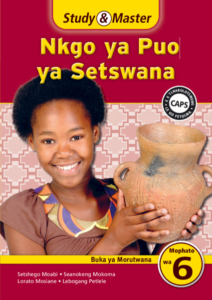 Study & Master Nkgo ya Puo ya Setswana Buka ya Morutwana Mophato wa 6 (1 year) Digital Edition EPUB (9781316526910 ) ebook