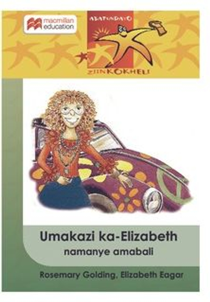 Abafundayo Ziinkokheli Ibanga 4: Umakazi Ka-Elizabeth