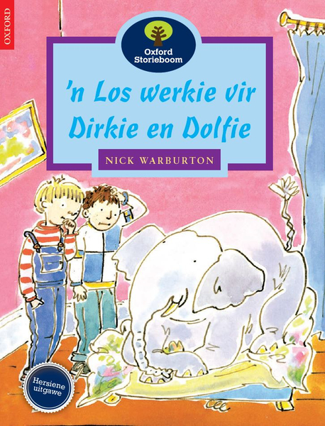 Oxford Storieboom: Fase 11 'n Los werkie vir Dirkie & Dolfie (1-Year)