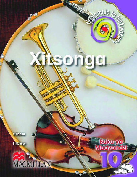 Tinhlamulo Ta Hinkwaswo Xitsonga Grade 10 Learner's Book