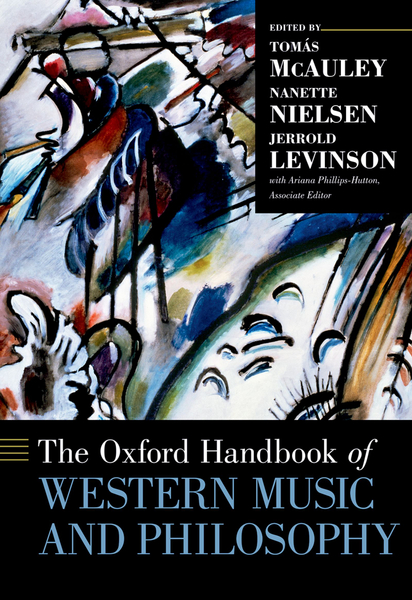 The ^AOxford Handbook of Western Music and Philosophy