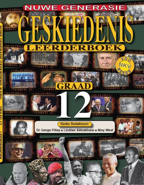 Geskiedenis vir 'n Nuwe Geslag Graad 12 Leerder Boek