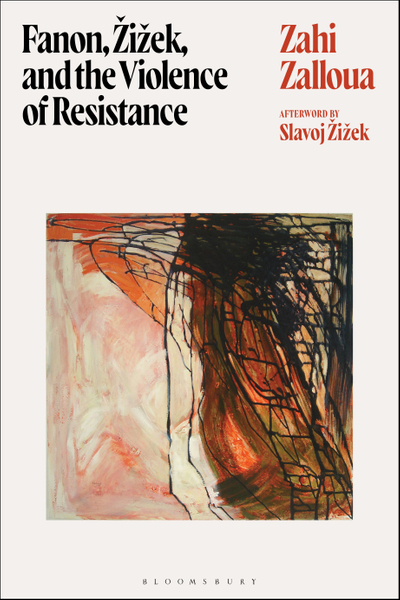 Fanon, Žižek, and the Violence of Resistance